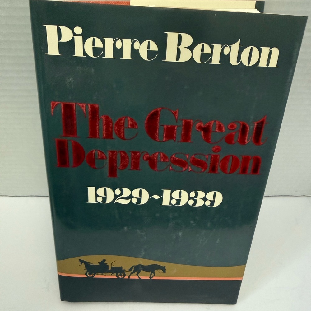 The Great Depression (1929-1939) by Pierre Berton. EVC